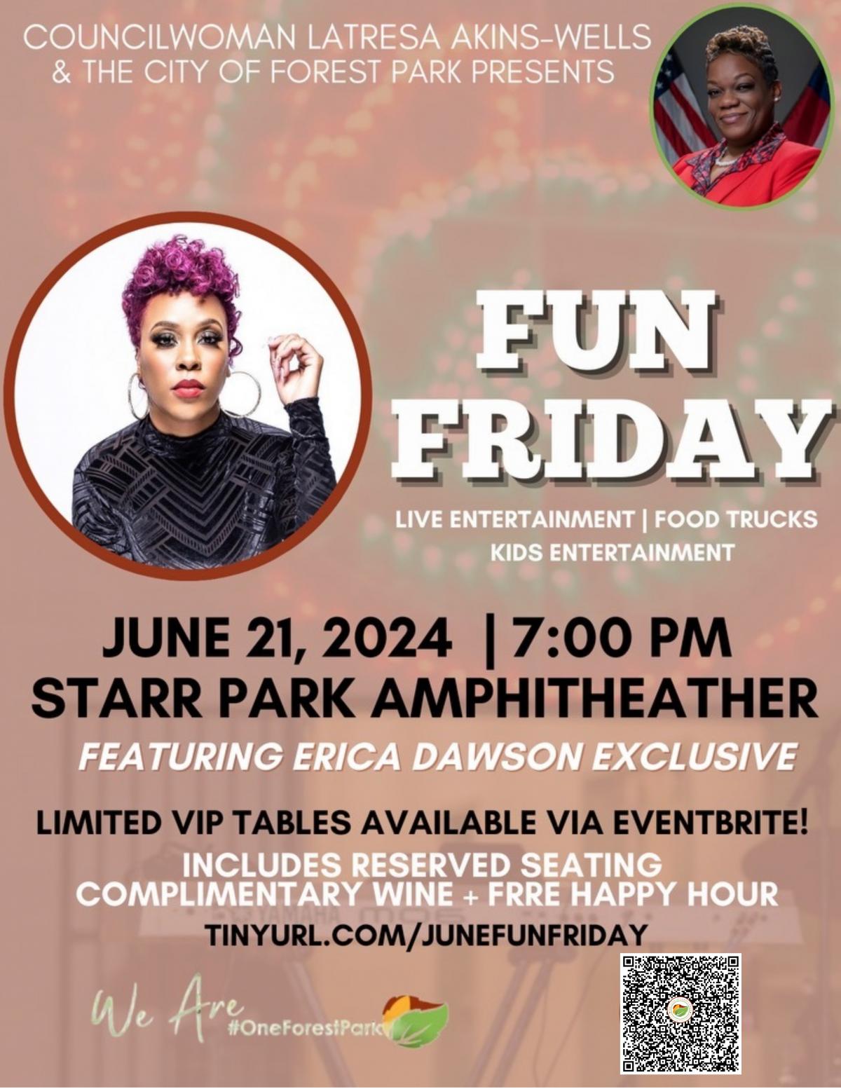 Councilwoman Latresa Akins-Wells & the City of Forest Park host Fun Friday. 